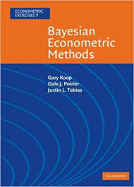 Bayesian Econometric Methods , Gary Koop, Bayesian Econometric Methods by Gary Koop