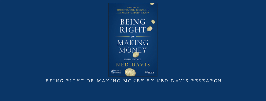 Being Right or Making Money by Ned Davis Research