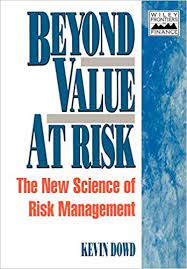 Beyond Value At Risk by Kevin Dowd