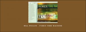 Bill Poulos - Forex Time Machine