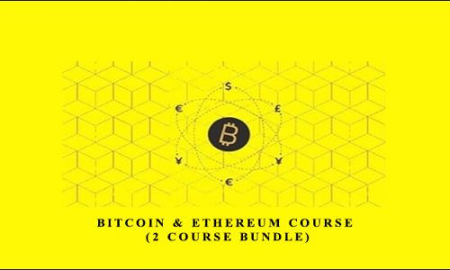 Bitcoin & Ethereum Course (2 Course Bundle) by Saad Tariq