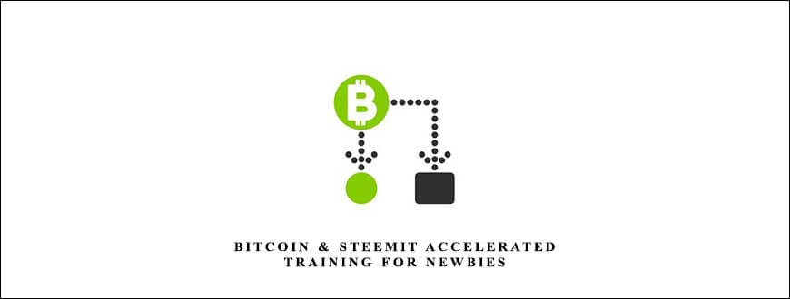Bitcoin-SteBitcoin & Steemit Accelerated Training For Newbiesemit-Accelerated-Training-For-Newbies