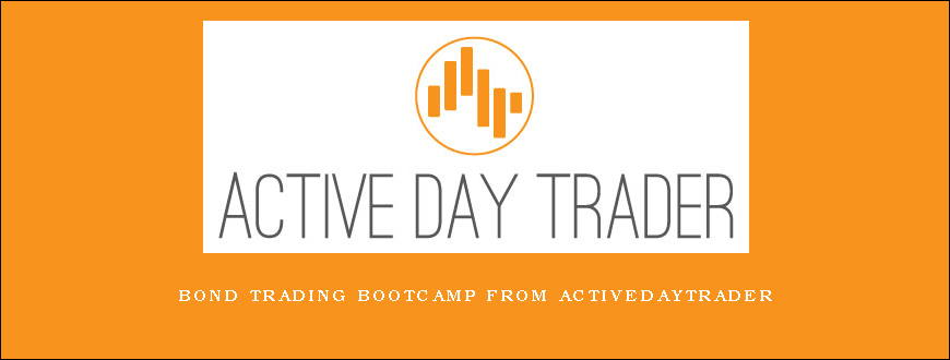 Bond Trading Bootcamp from Activedaytrader