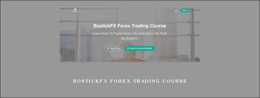 BostickFX Forex Trading Course