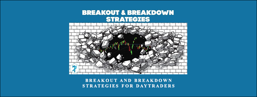 Breakout And Breakdown Strategies For Daytraders by Chris Tyler