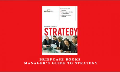 Briefcase Books – Manager’s Guide to Strategy by McGraw-Hill