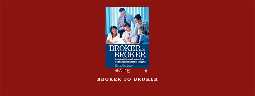 Broker to Broker by Robert Freedman