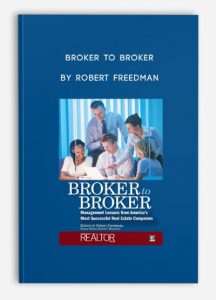 Broker to Broker , Robert Freedman, Broker to Broker by Robert Freedman