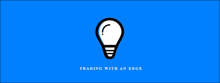 Bruce Gilmore – Trading With an Edge