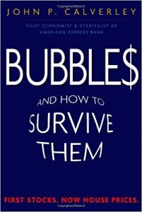 Bubbles & How to Survive Them , John P.Calverley, Bubbles & How to Survive Them by John P.Calverley