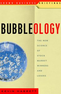 Bubleology , Kevin Hassett, Bubleology by Kevin Hassett