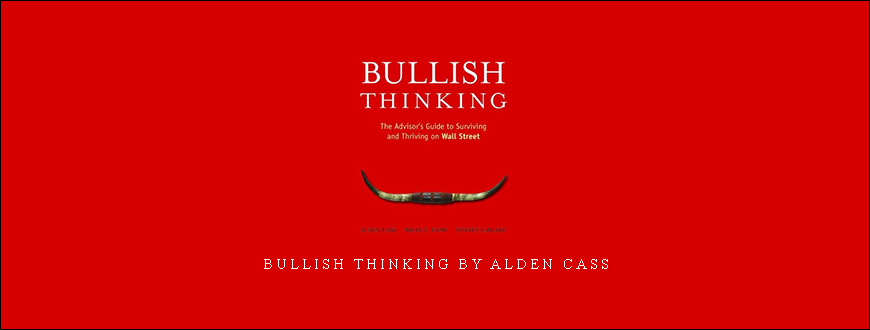 Bullish Thinking by Alden Cass