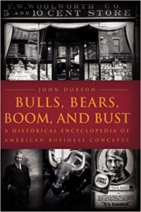 Bulls Bears Boom and Bust , John Dobson, Bulls Bears Boom and Bust by John Dobson