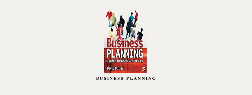 Business Planning by David Butler