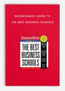 Businessweek Guide, to the Best Business Schools, Businessweek Guide to the Best Business Schools