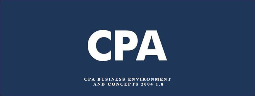 CPA Business Environment & Concepts 2004 1.8