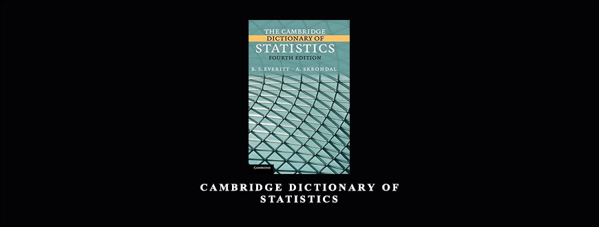 Cambridge Dictionary of Statistics by Brian S.Everitt