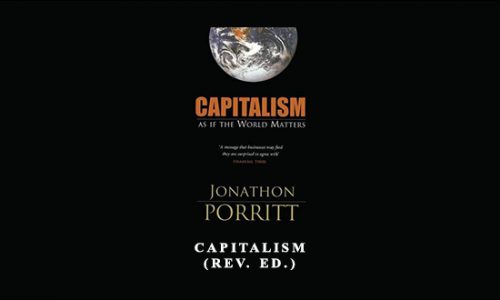 Capitalism (Rev. Ed.) by Jonathan Porritt