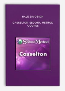 Casselton Sedona Method Course , Hale Dwoskin, Casselton Sedona Method Course by Hale Dwoskin