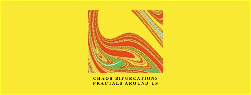 Chaos Bifurcations and Fractals Around Us by Wanda Szemplinska-Stupnicka