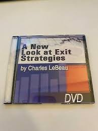 Charles LeBeau - A New Look at Exit Strategies