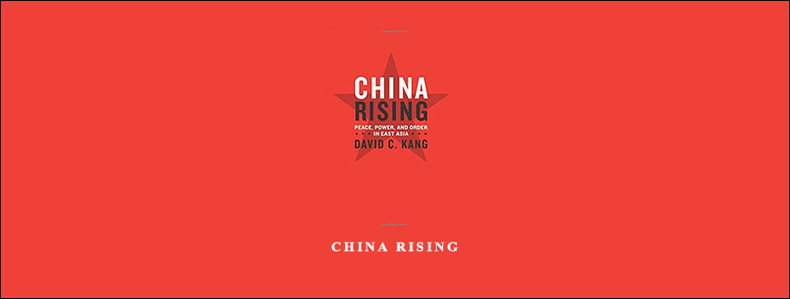 China Rising by David C.Kang