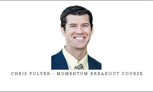 Chris Pulver – Momentum Breakout Course