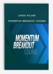 Chris Pulver , Momentum Breakout Course, Chris Pulver - Momentum Breakout Course