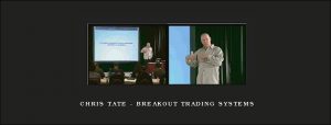 Chris Tate - Breakout Trading Systems