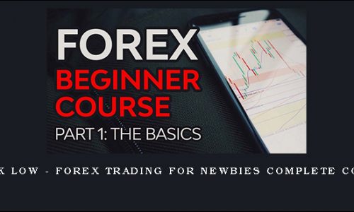 Chuck Low – Forex Trading for Newbies Complete Course