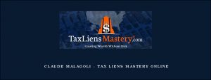 Claude Malagoli - Tax Liens Mastery Online