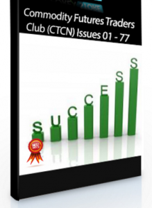 Commodity Futures Traders Club (CTCN), Issues 01 - 77, Commodity Futures Traders Club (CTCN) Issues 01 - 77