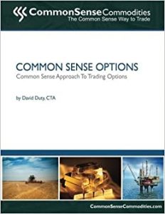 Common Sense Commodities , David Duty, Common Sense Commodities by David Duty