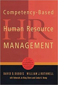 Competency-Based Human Resource Management , David D.Dubois, Competency-Based Human Resource Management by David D.Dubois