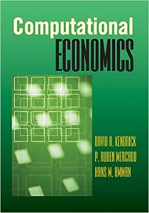 Computational Economics , David A.Kendrick, Computational Economics by David A.Kendrick