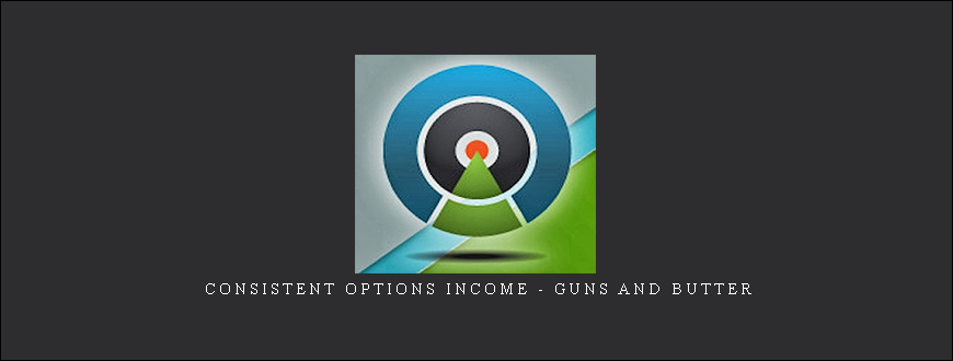 Consistent Options Income – Guns and Butter