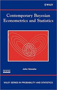 Contemporary Bayesian Econometrics and Statistics , John Geweke, Contemporary Bayesian Econometrics and Statistics by John Geweke