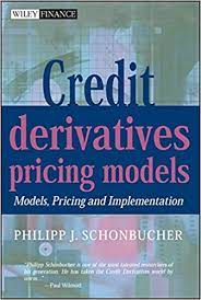 Credit Derivates Pricing Models by Philipp J.Schonbucher