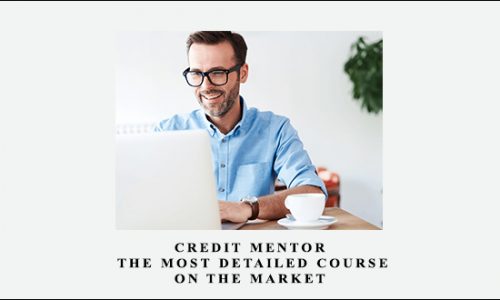 Credit Mentor: The Most DETAILED Course on the Market