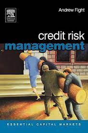 Credit Risk Management by Andrew Fight