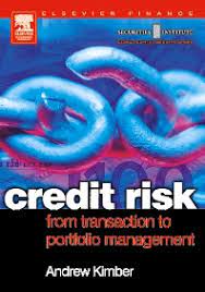 Credit Risk from Transaction to Portfolio Management by Andrew Kimber