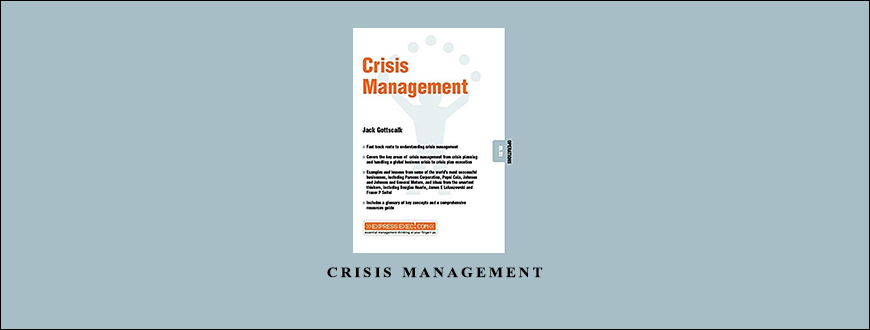 Crisis Management by Jack Gottschalk