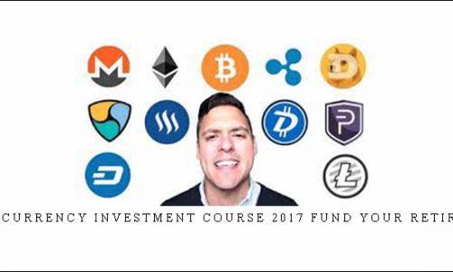 Cryptocurrency Investment Course 2017 Fund your Retirement!