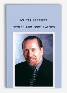 Cycles and Oscillators , Walter Bressert, Cycles and Oscillators by Walter Bressert