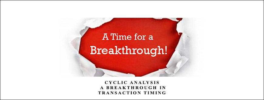 Cyclic Analysis. A BreakThrough in Transaction Timing by Cyclitec Services