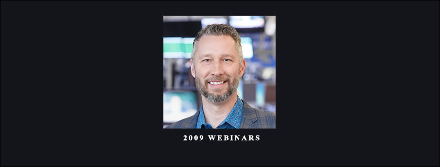 Dan Passarelli – 2009 Webinars