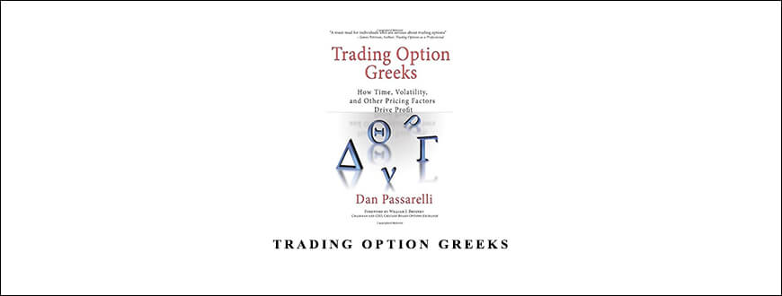 Dan Passarelli – Trading Option Greeks