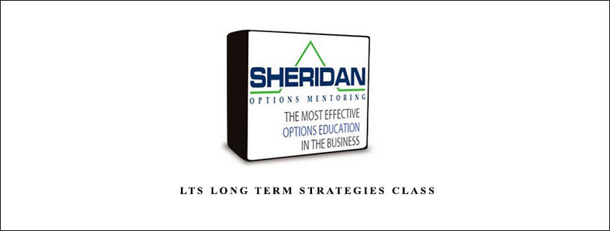 Dan Sheridan - LTS Long Term Strategies Class