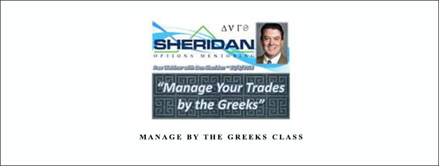 Dan Sheridan - Manage By The Greeks Class