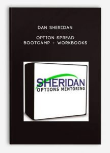 Dan Sheridan ,Option Spread Bootcamp + Workbooks, Dan Sheridan - Option Spread Bootcamp + Workbooks
